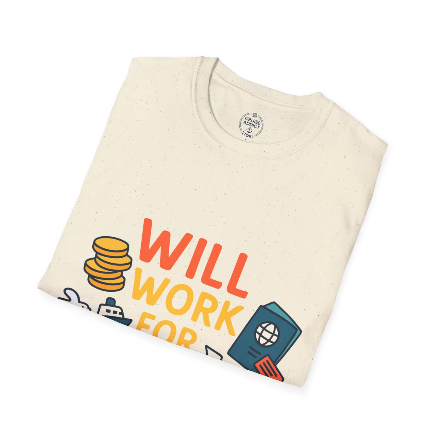 Will Work for Cruise Cash T-Shirt | Funny Cruise Shirt for Vacation Lovers