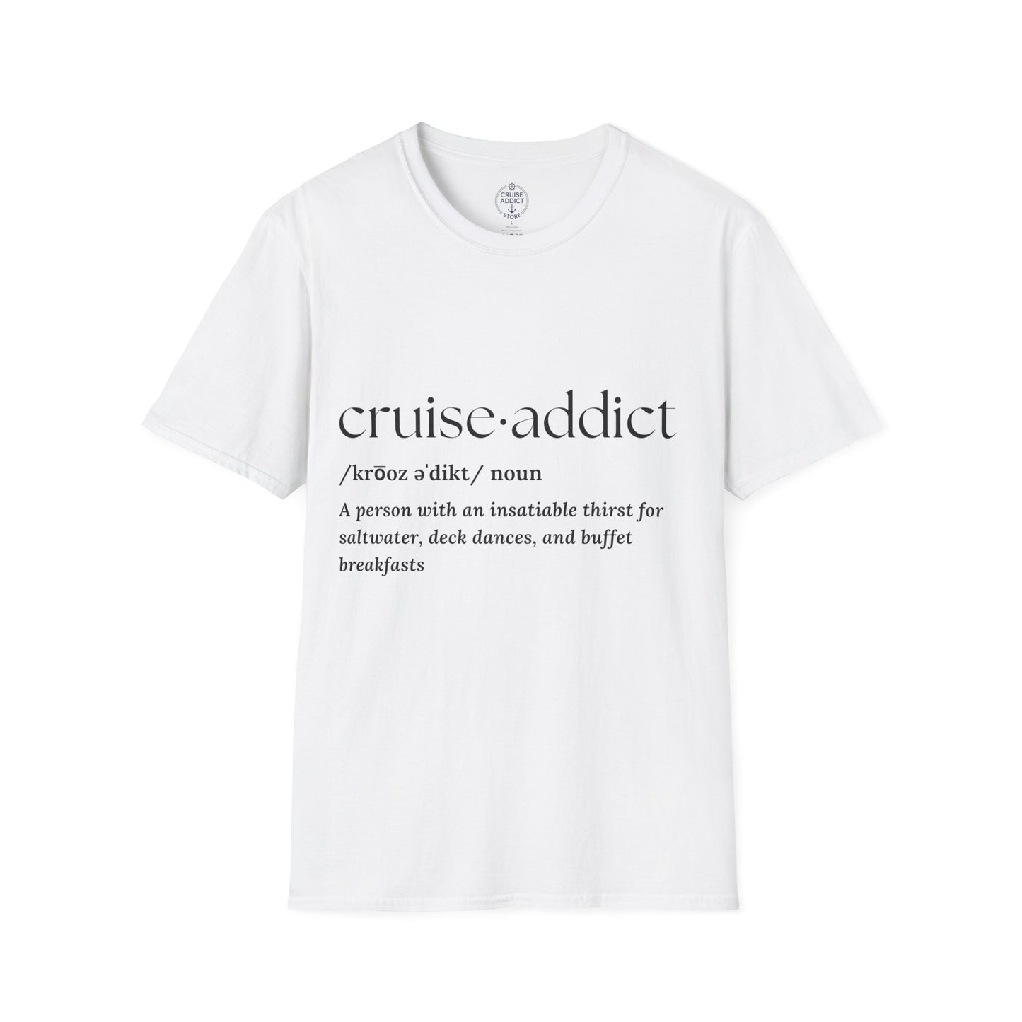 Cruise Addict Definition T-Shirt Unisex Softstyle Shirt