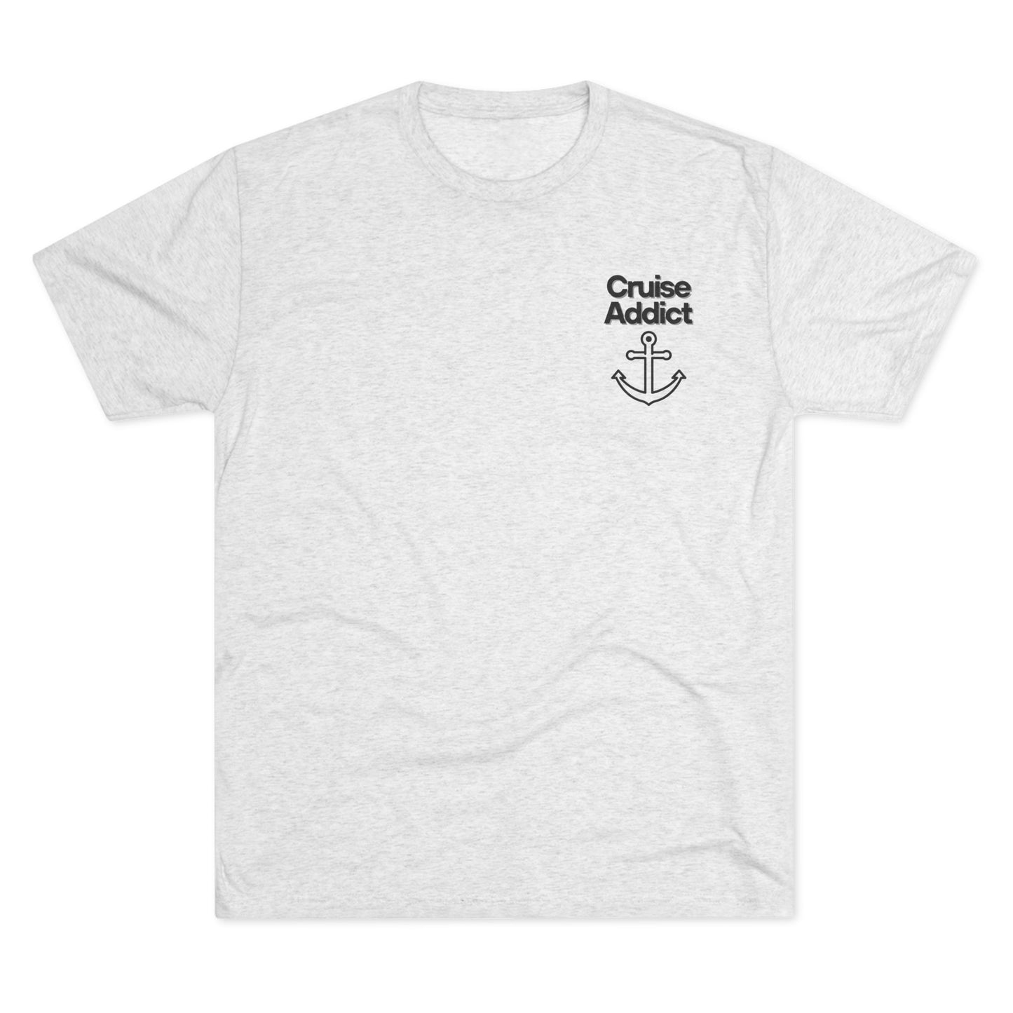 Cruise Addict Tri-Blend Tee – Ultra Soft, Durable Comfort with DTG Front & Back Print