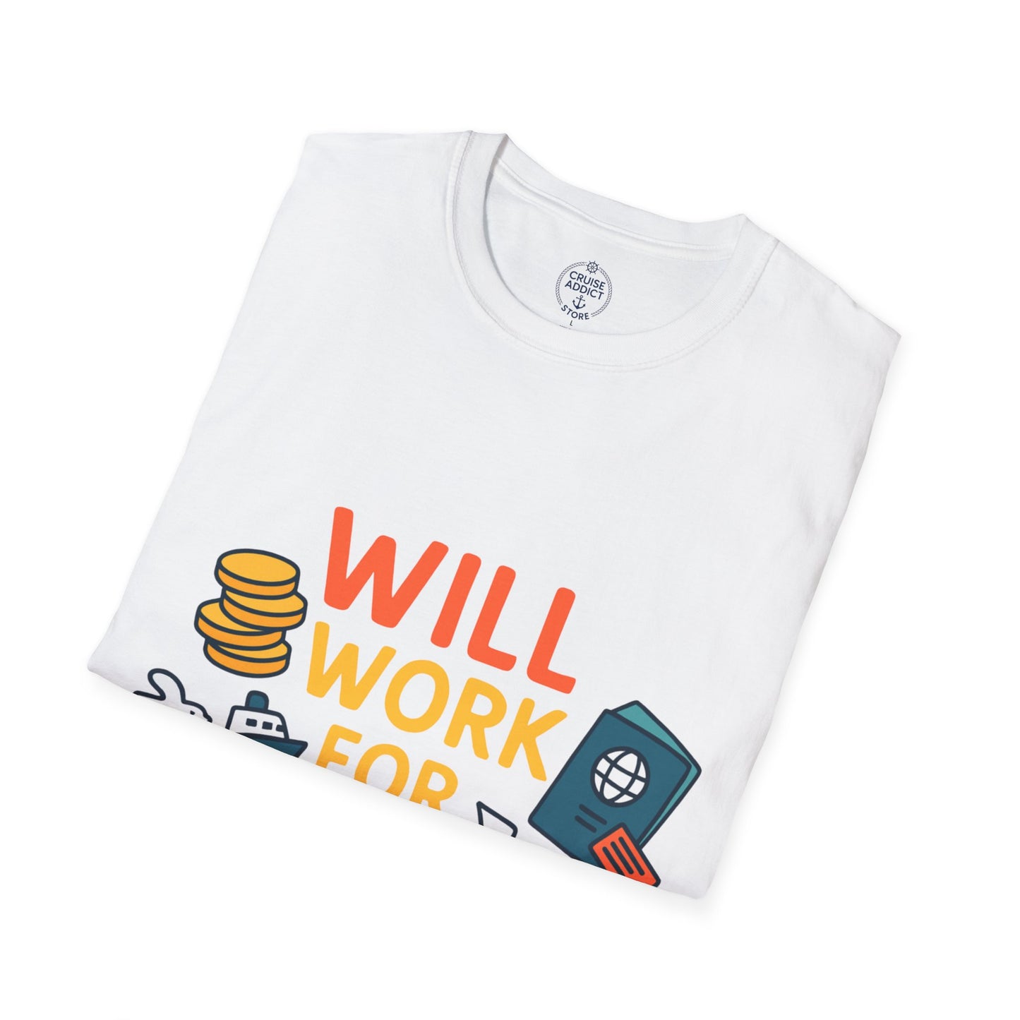Will Work for Cruise Cash T-Shirt | Funny Cruise Shirt for Vacation Lovers