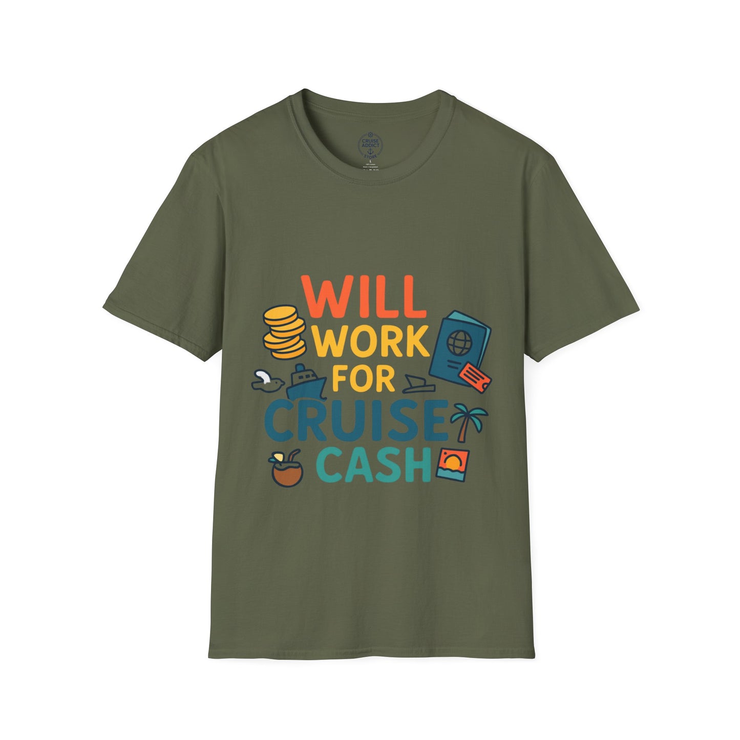 Will Work for Cruise Cash T-Shirt | Funny Cruise Shirt for Vacation Lovers