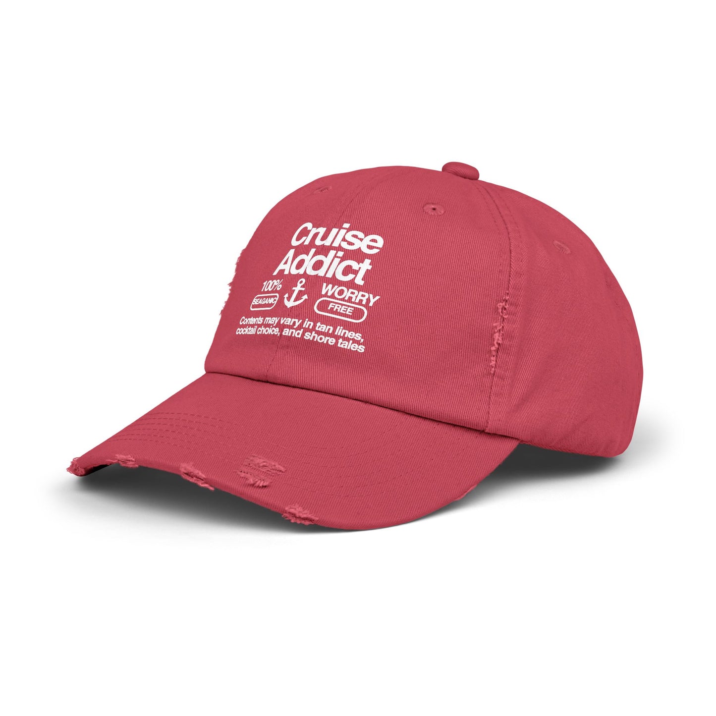 Cruise Addict Distressed Hat – 100% Sea-Going, Worry-Free Vibes