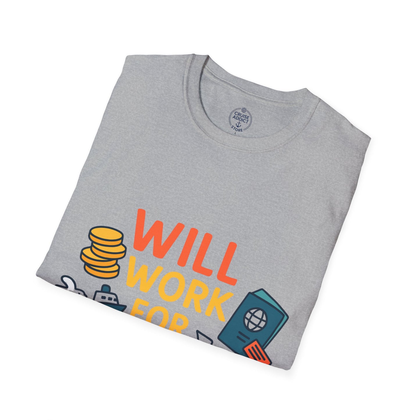 Will Work for Cruise Cash T-Shirt | Funny Cruise Shirt for Vacation Lovers