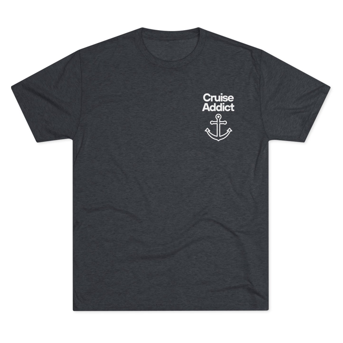 Cruise Addict Tri-Blend Tee – Ultra Soft, Durable Comfort with DTG Front & Back Print
