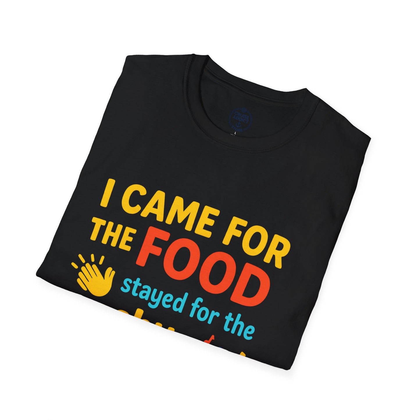 I Came for the Food Cruise T-Shirt | Funny Washy Washy Dance Tee
