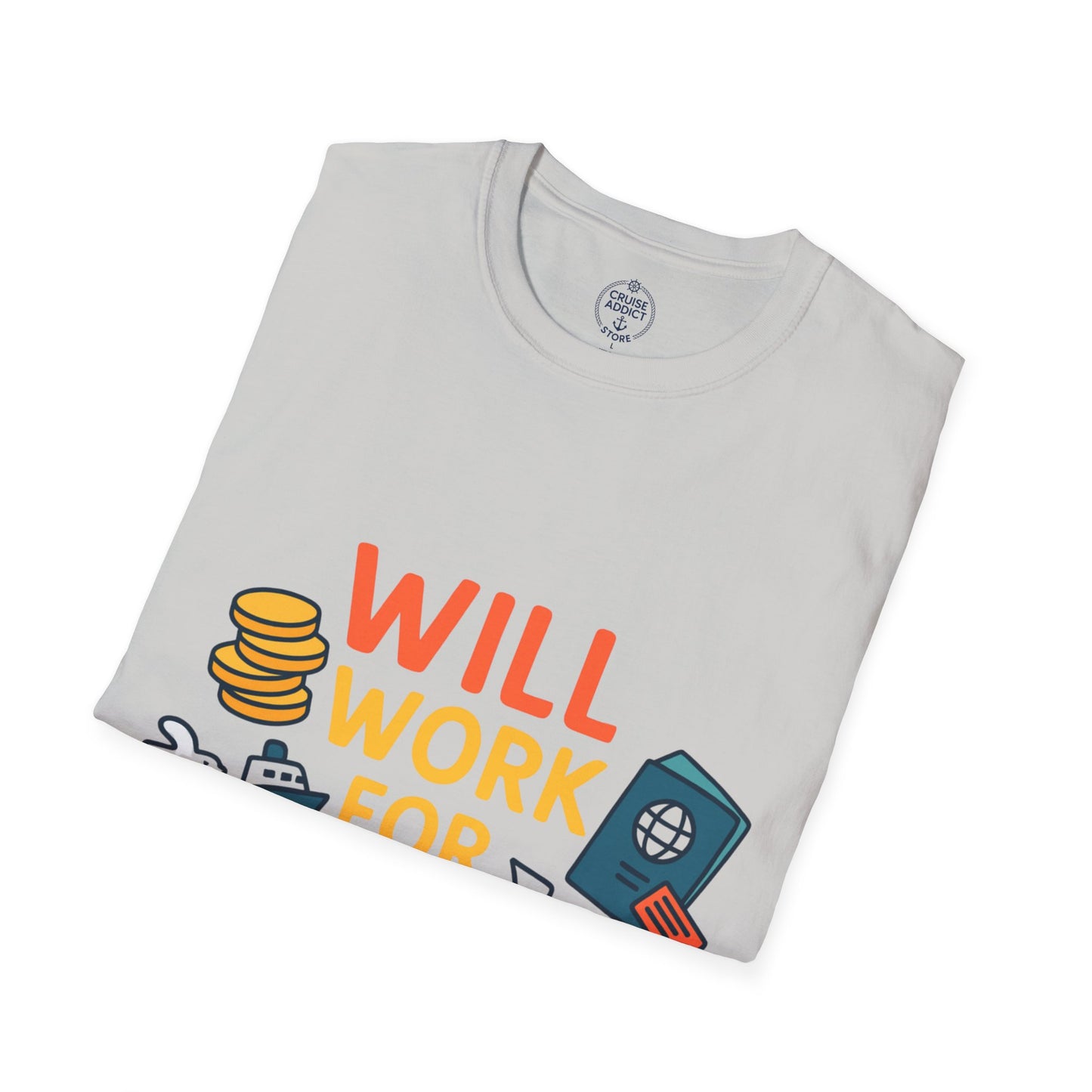 Will Work for Cruise Cash T-Shirt | Funny Cruise Shirt for Vacation Lovers