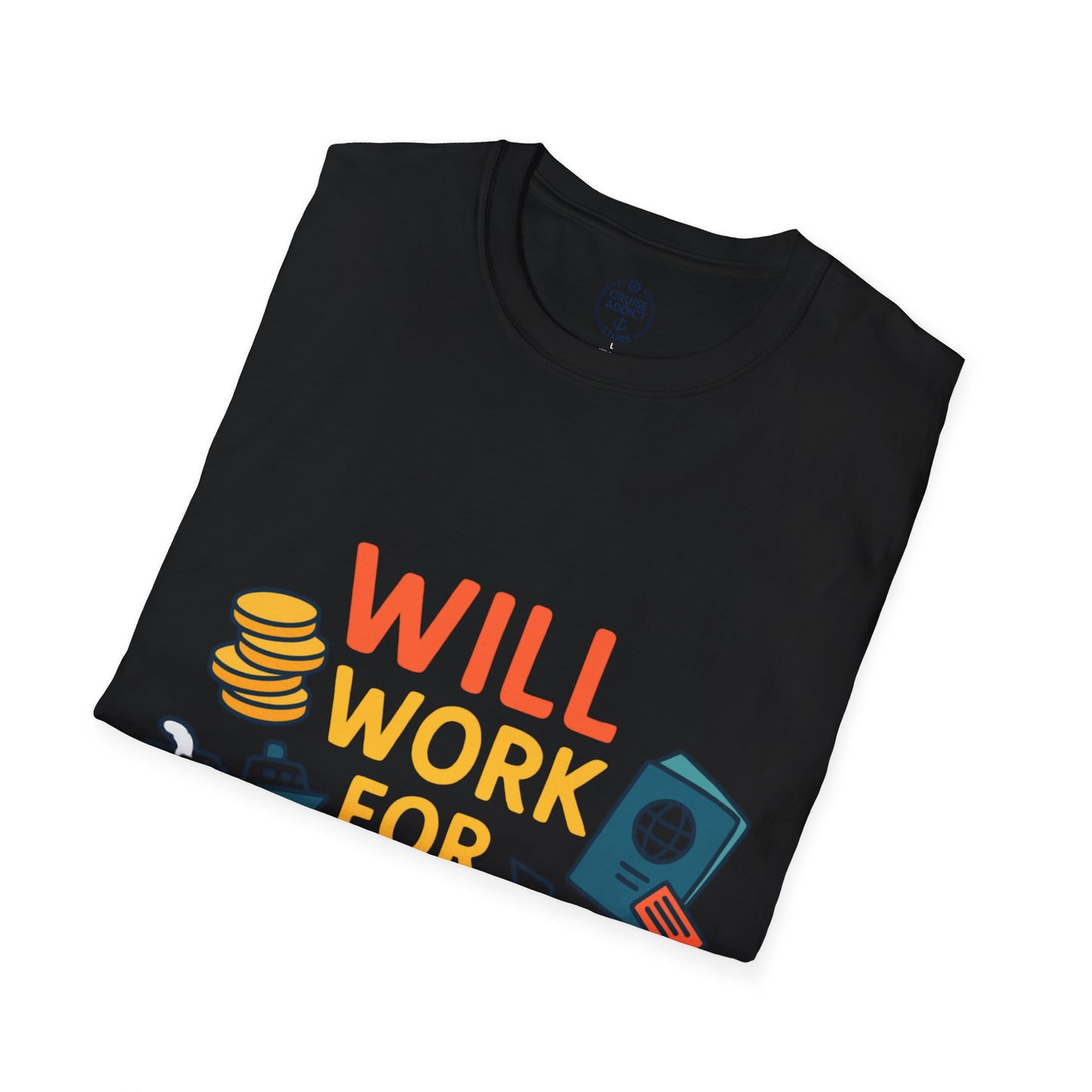 Will Work for Cruise Cash T-Shirt | Funny Cruise Shirt for Vacation Lovers