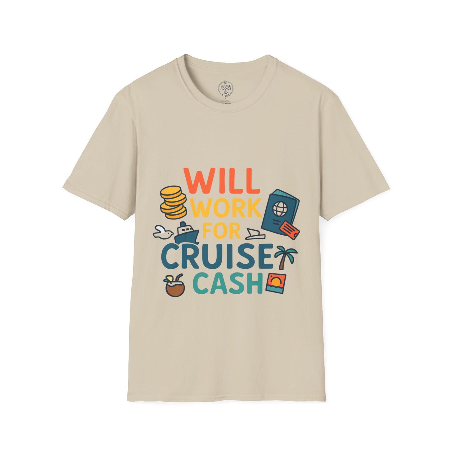 Will Work for Cruise Cash T-Shirt | Funny Cruise Shirt for Vacation Lovers