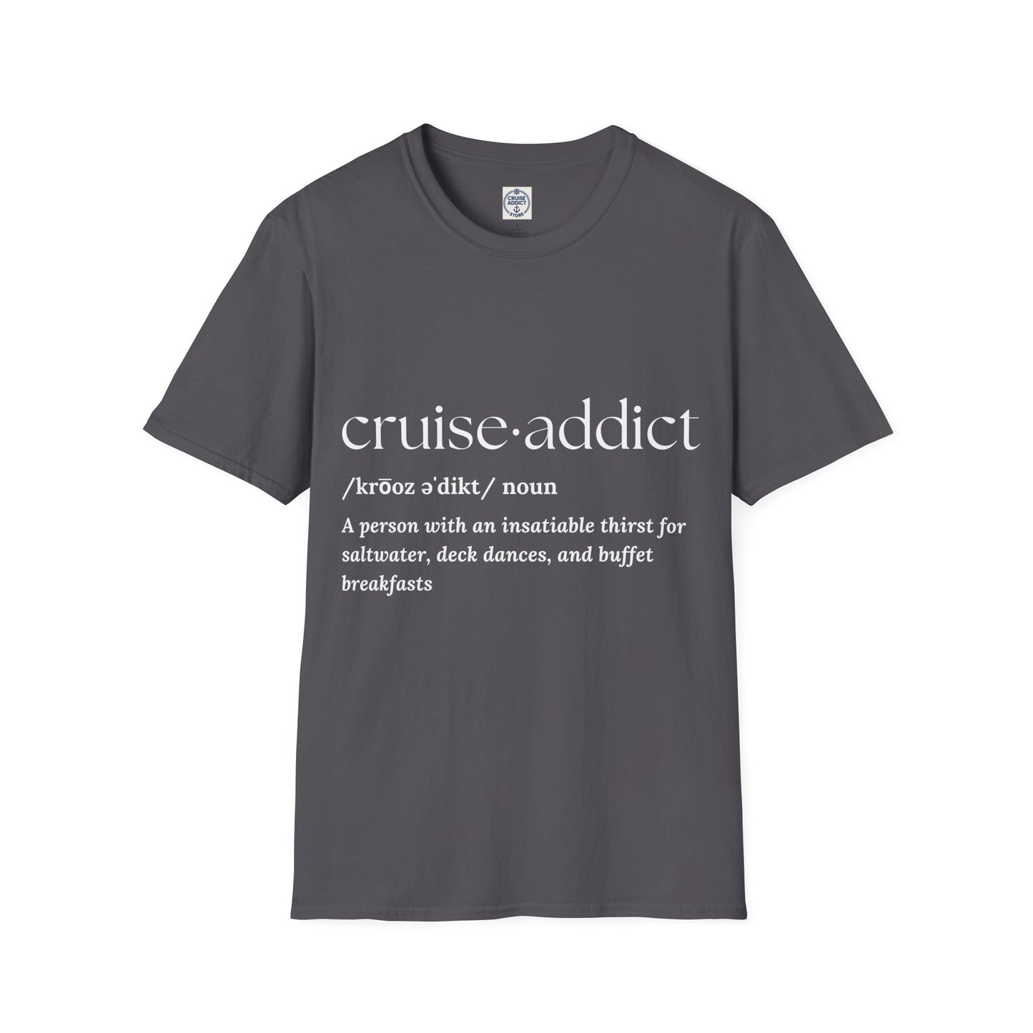 Cruise Addict Definition T-Shirt Unisex Softstyle Shirt