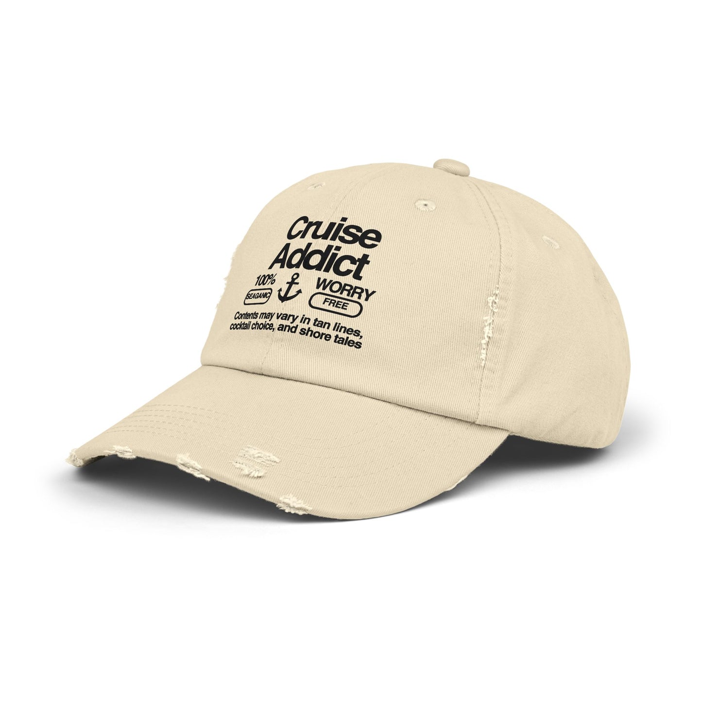 Cruise Addict Distressed Hat – 100% Sea-Going, Worry-Free Vibes
