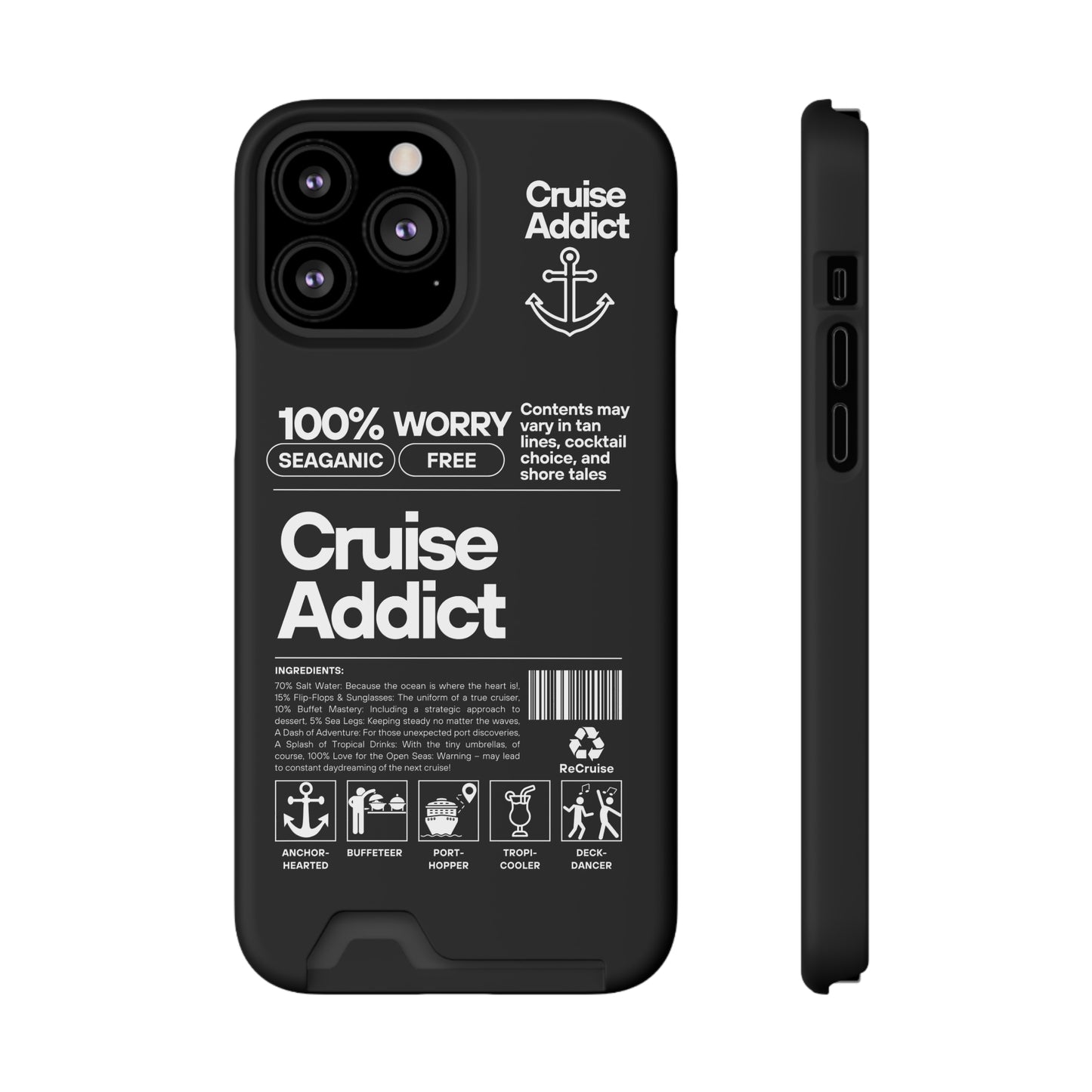 Cruise Addict Phone Case with Card Holder