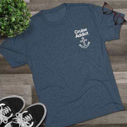 Cruise Addict Tri-Blend Tee – Ultra Soft, Durable Comfort with DTG Front & Back Print