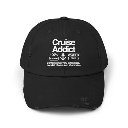Cruise Addict Distressed Hat – 100% Sea-Going, Worry-Free Vibes