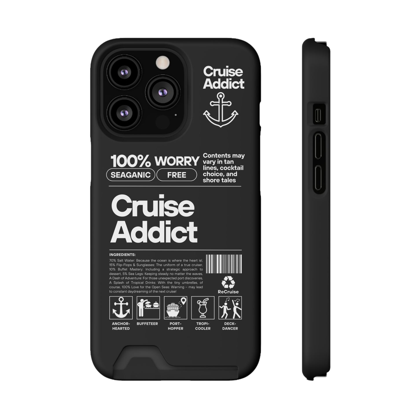 Cruise Addict Phone Case with Card Holder