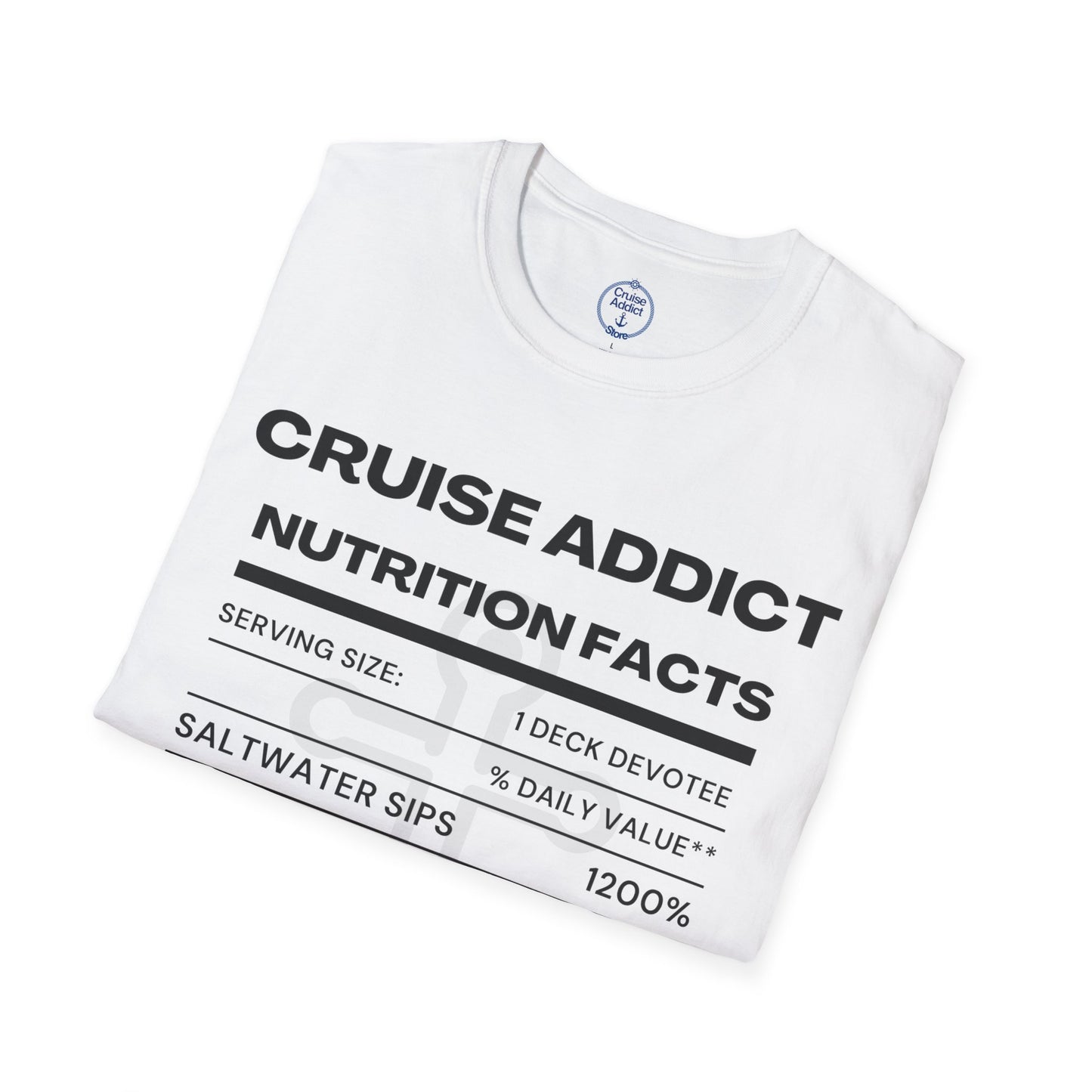 Cruise Addict Nutrition Label T-Shirt  Unisex Softstyle Shirt