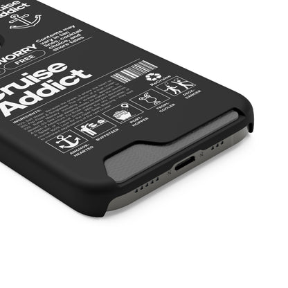 Cruise Addict Phone Case with Card Holder