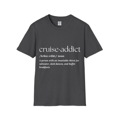 Cruise Addict Definition T-Shirt  Unisex Softstyle Shirt