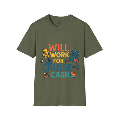 Will Work for Cruise Cash T-Shirt | Funny Cruise Shirt for Vacation Lovers
