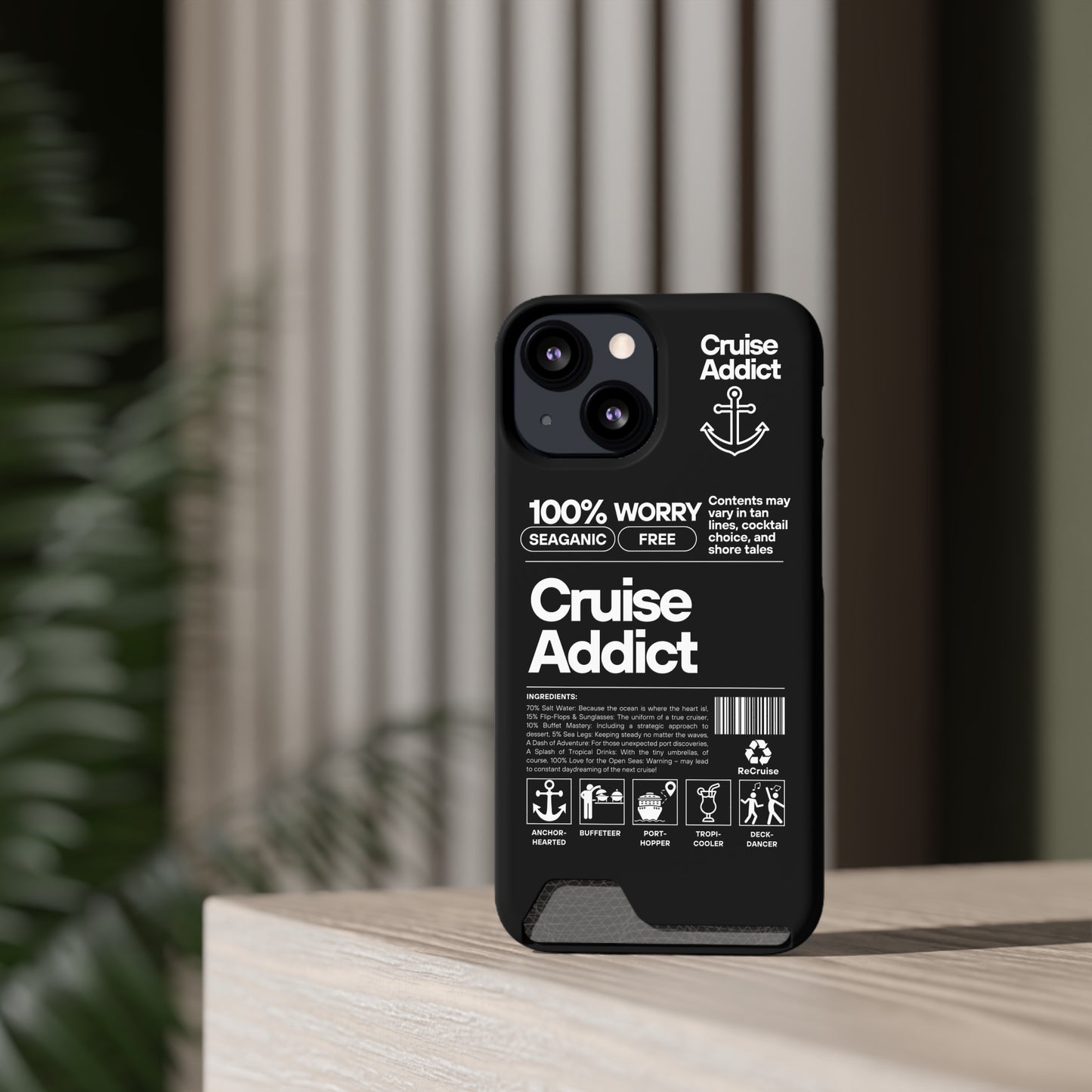 Cruise Addict Phone Case with Card Holder