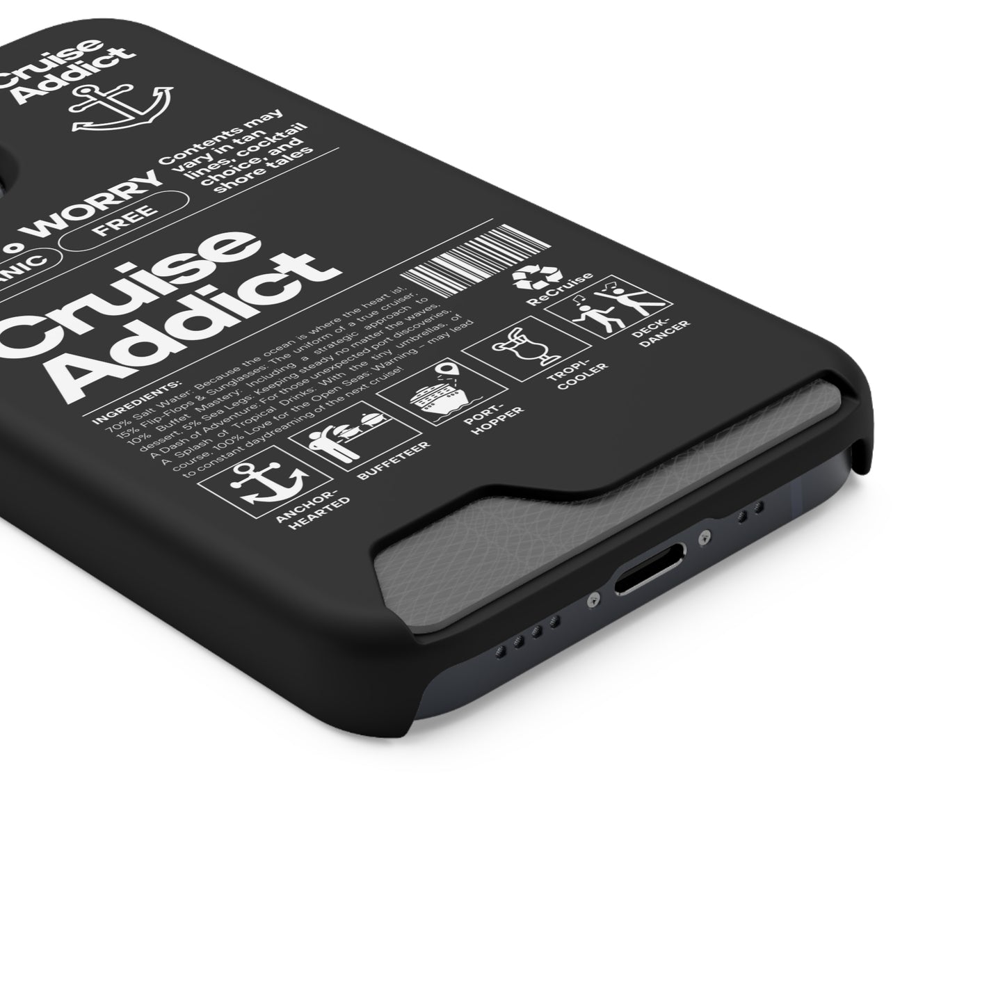 Cruise Addict Phone Case with Card Holder
