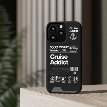 Cruise Addict Phone Case with Card Holder