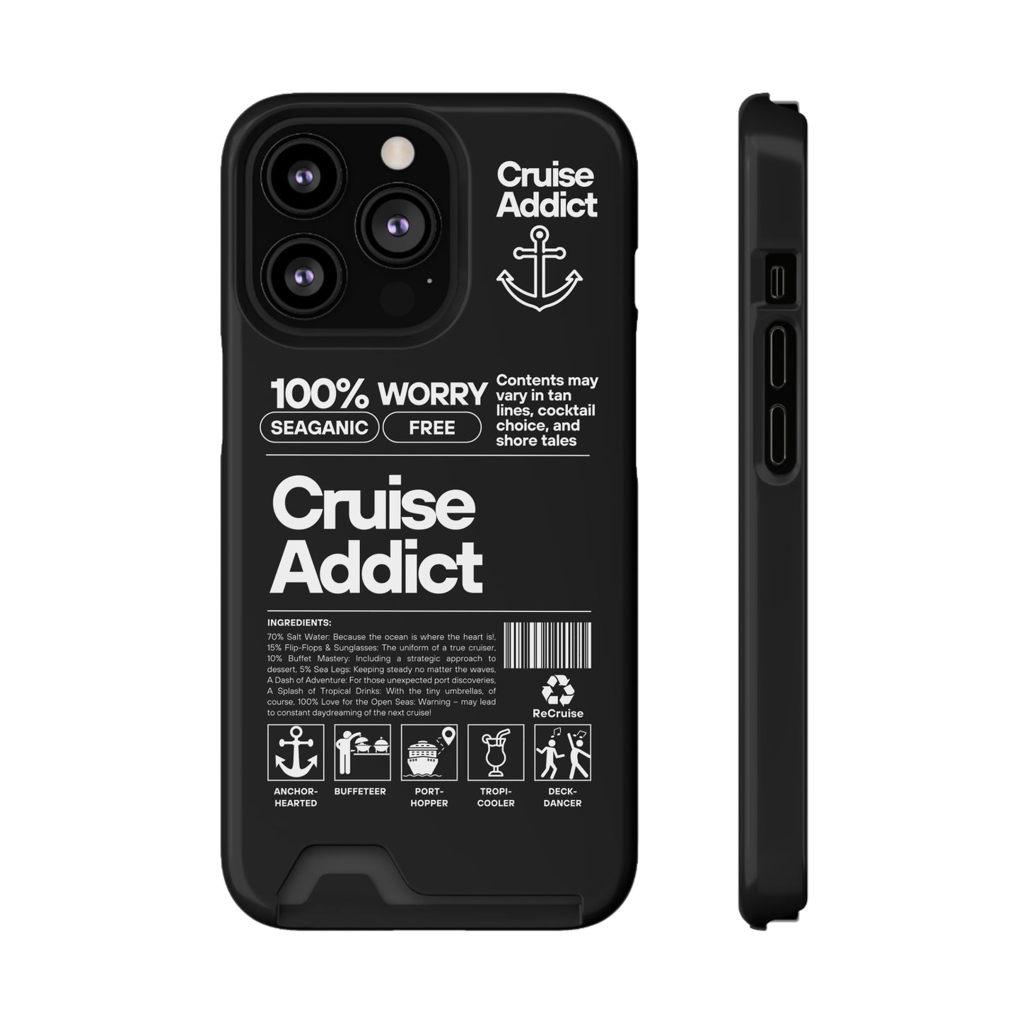Cruise Addict Phone Case with Card Holder
