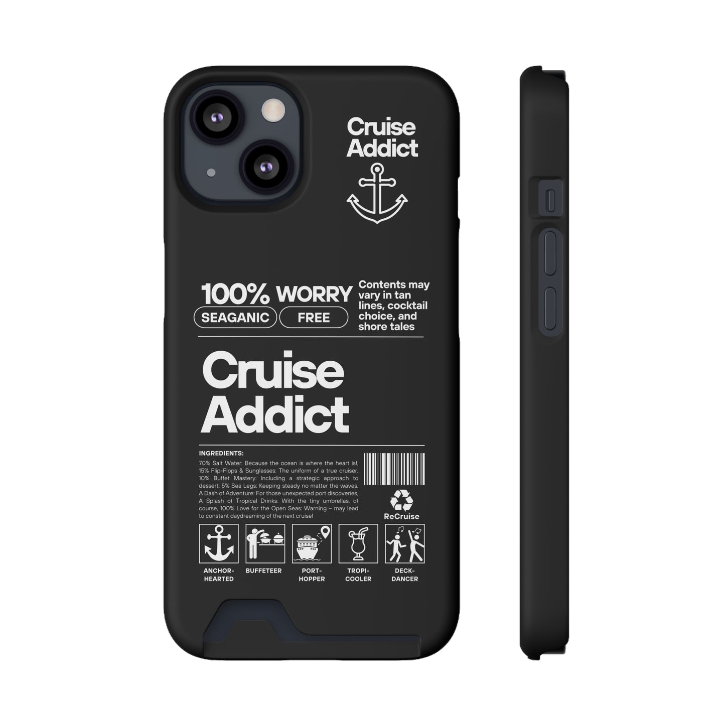 Cruise Addict Phone Case with Card Holder
