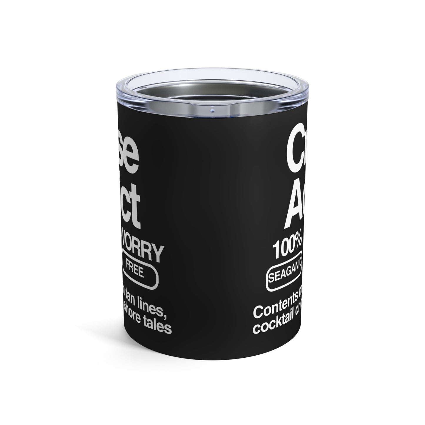 Cute Cruise Addict Tumbler - 10oz Travel Mug,
