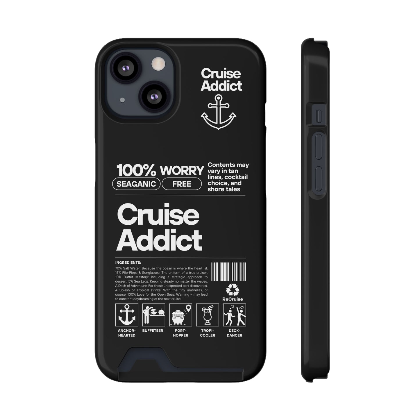 Cruise Addict Phone Case with Card Holder