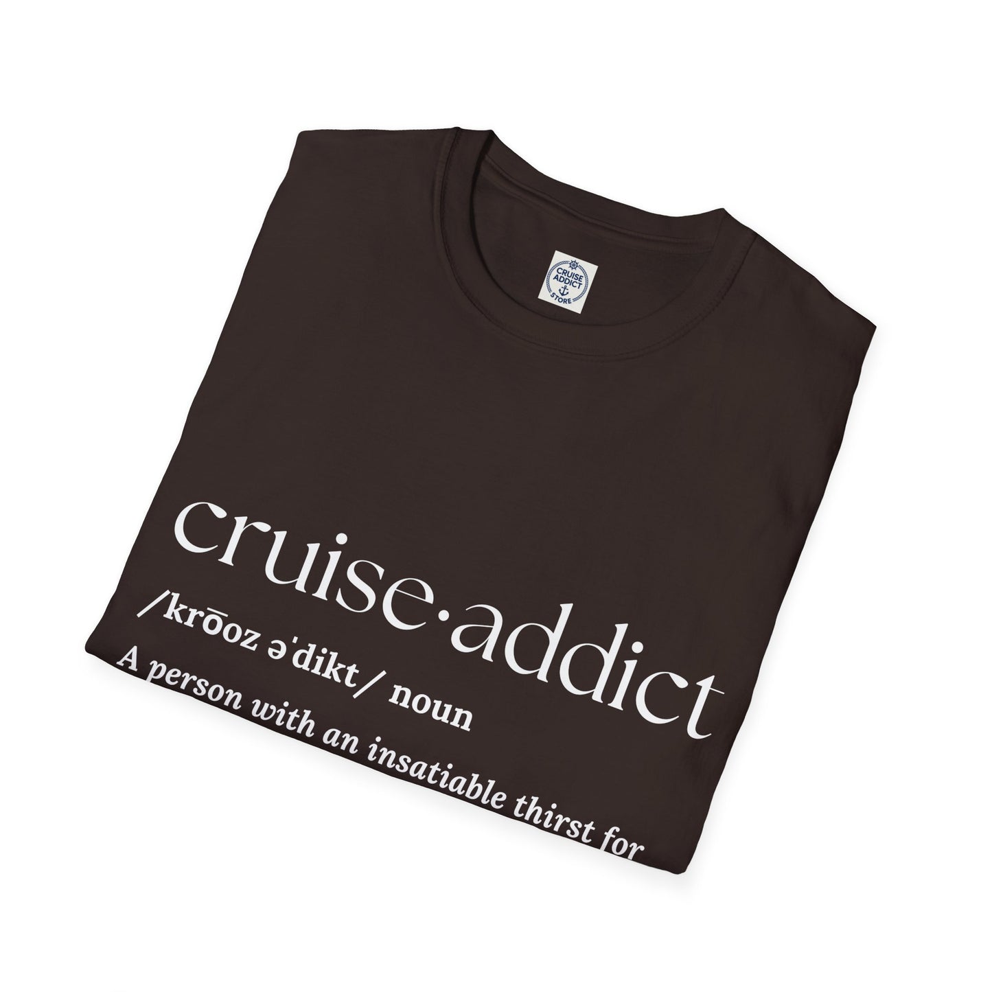 Cruise Addict Definition T-Shirt  Unisex Softstyle Shirt