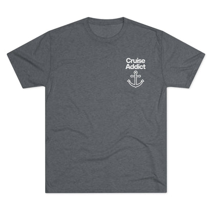 Cruise Addict Tri-Blend Tee – Ultra Soft, Durable Comfort with DTG Front & Back Print