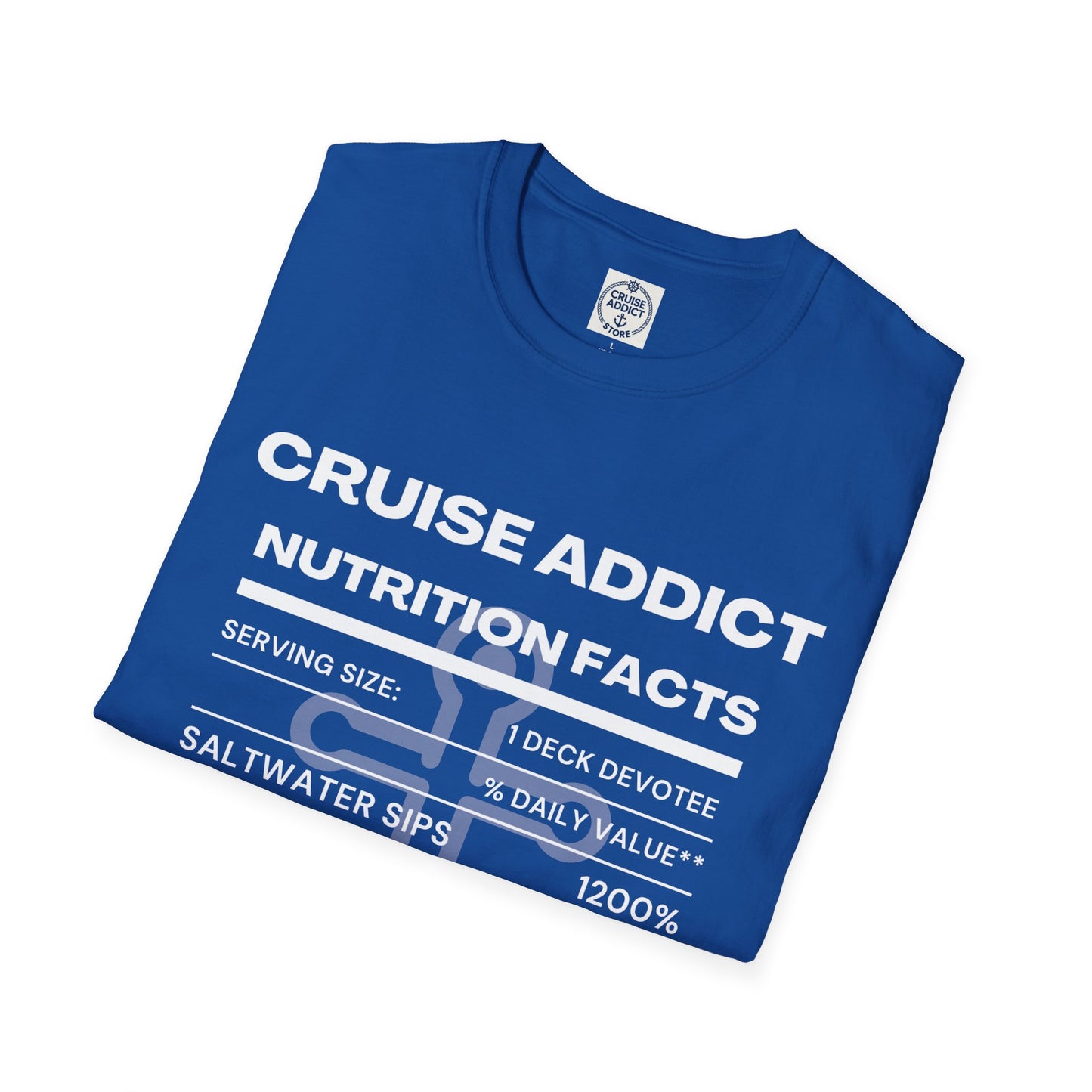 Cruise Addict Nutrition Label T-Shirt  Unisex Softstyle Shirt
