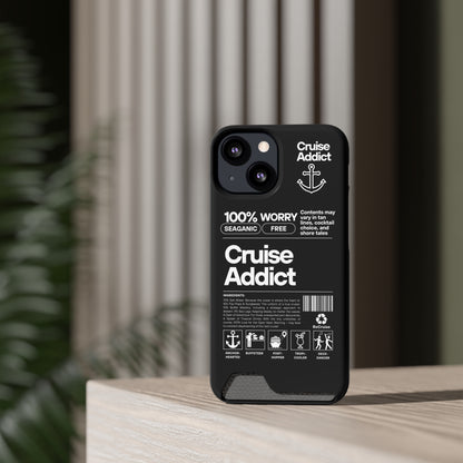 Cruise Addict Phone Case with Card Holder