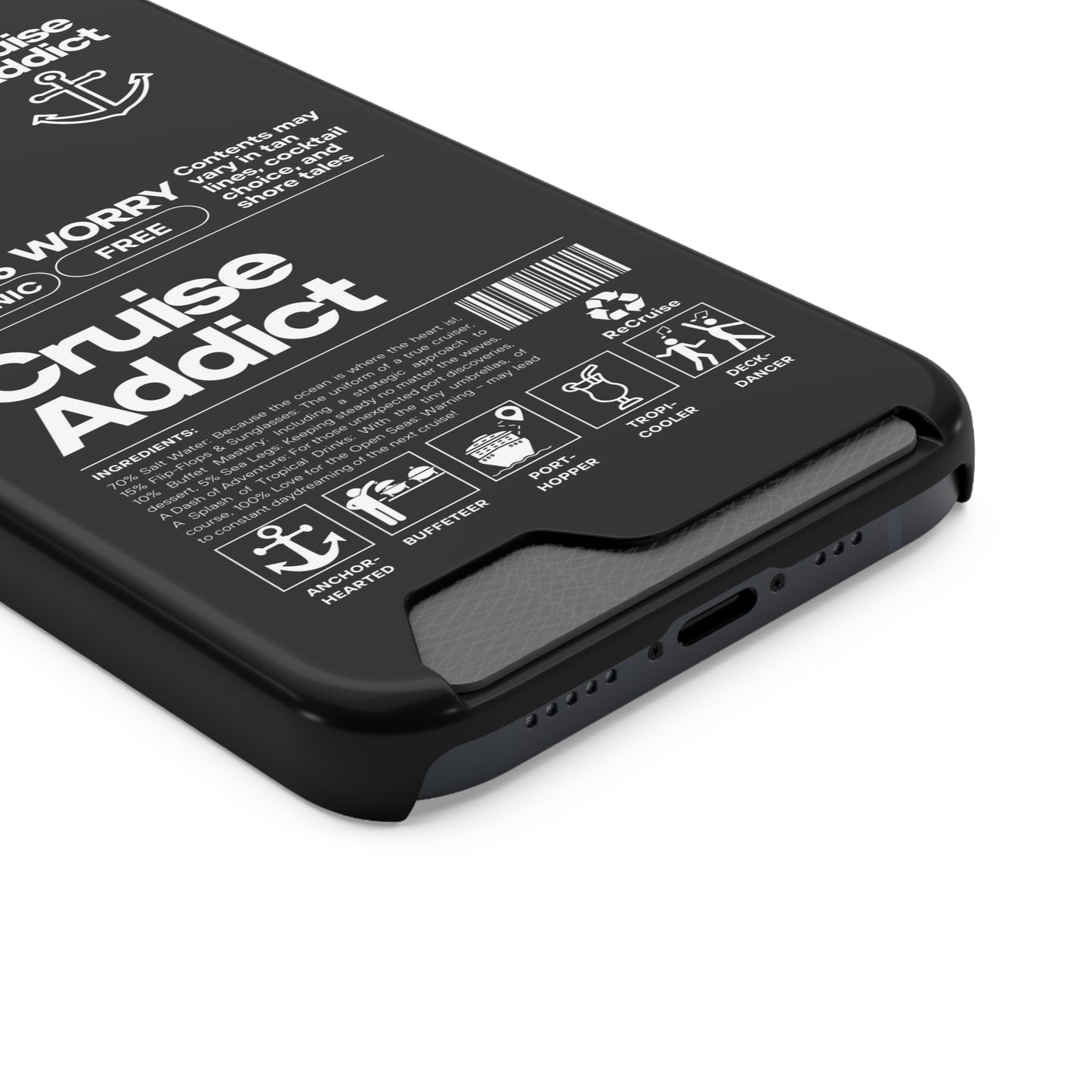 Cruise Addict Phone Case with Card Holder