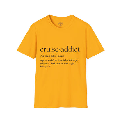 Cruise Addict Definition T-Shirt  Unisex Softstyle Shirt