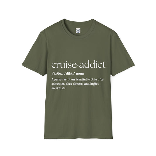Cruise Addict Definition T-Shirt  Unisex Softstyle Shirt