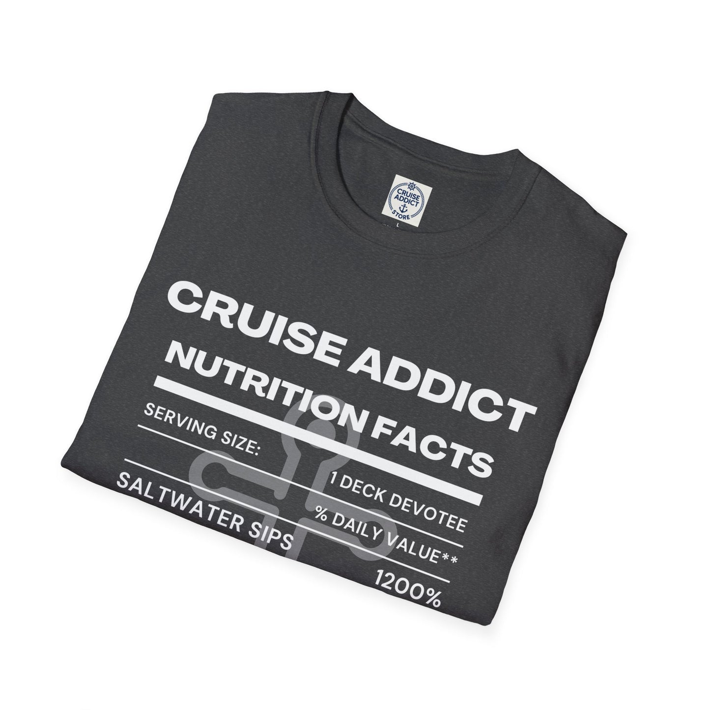 Cruise Addict Nutrition Label T-Shirt  Unisex Softstyle Shirt