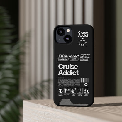 Cruise Addict Phone Case with Card Holder